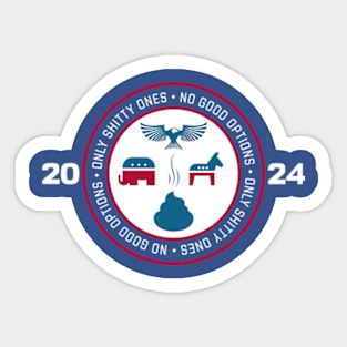 'No Good Options' 2024 Election Insignia Tee Sticker